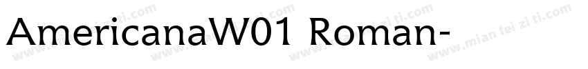 AmericanaW01 Roman字体转换